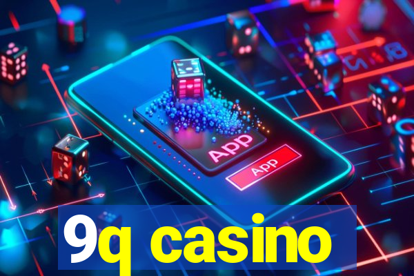 9q casino